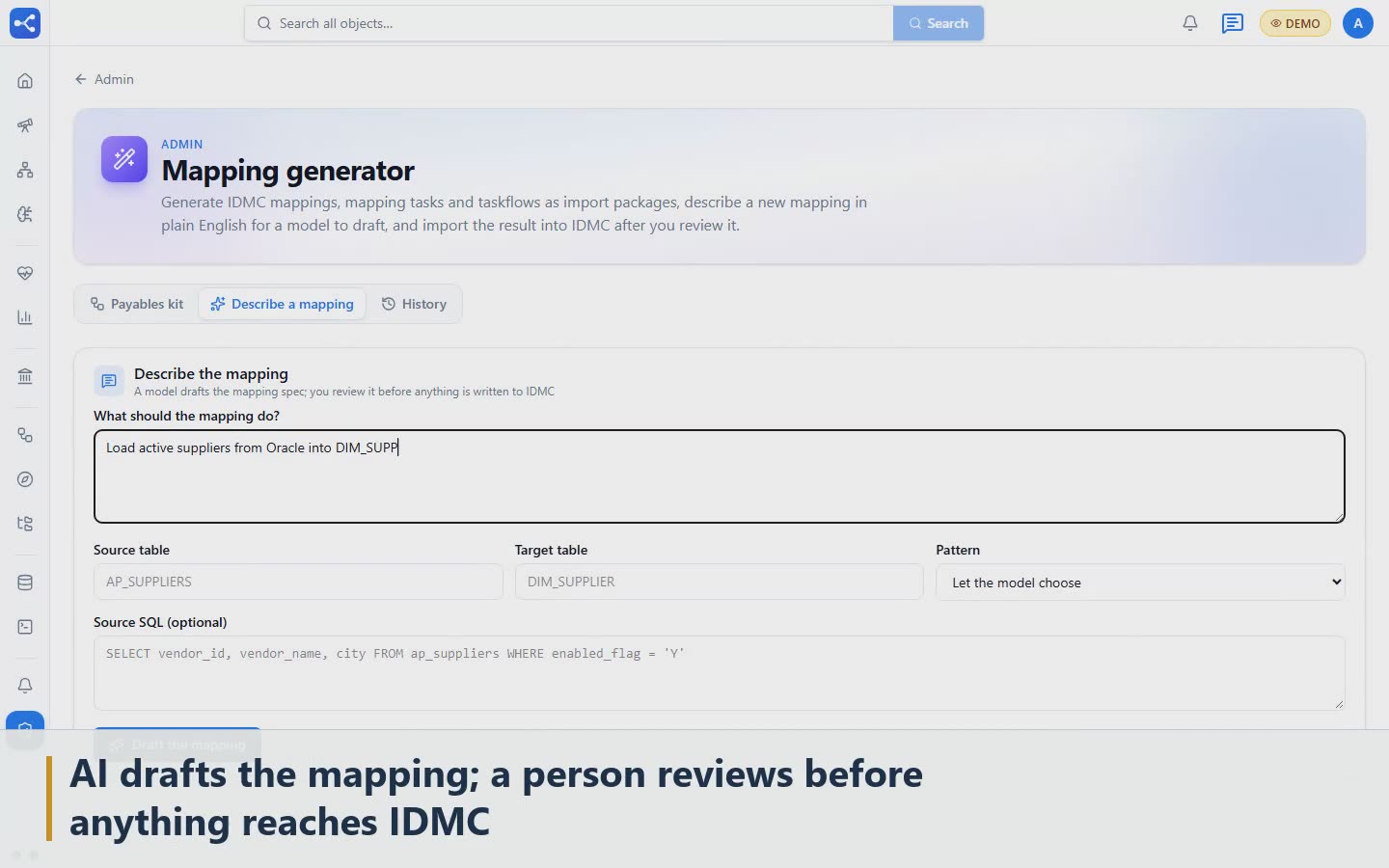Scene 11: AI drafts the mapping; a person reviews before anything reaches IDMC
